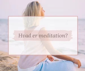 Hvad er meditation