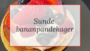 Sunde bananpandekager